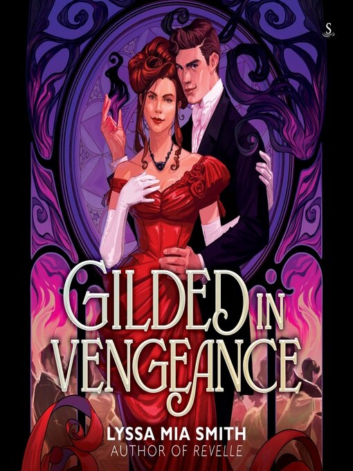 Title details for Gilded in Vengeance by Lyssa Mia Smith - Available